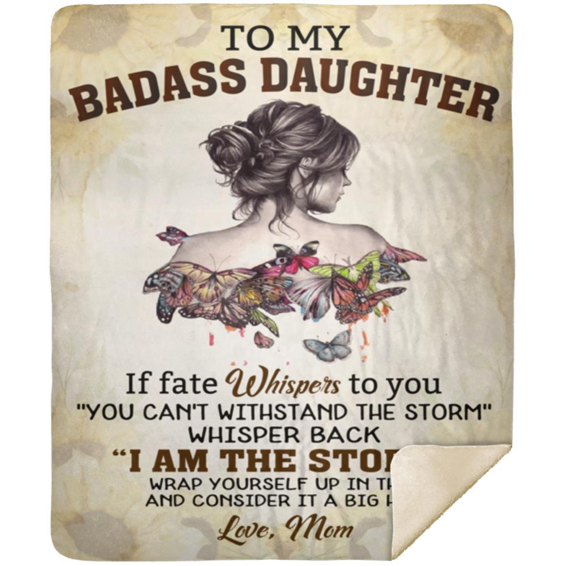 To My Badass Daughter Blanket