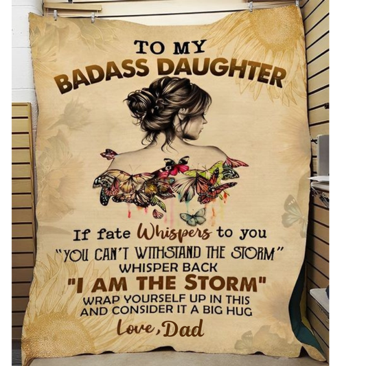 🦋 Badass Daughter Blanket – “I Am The Storm” Gift from Dad
