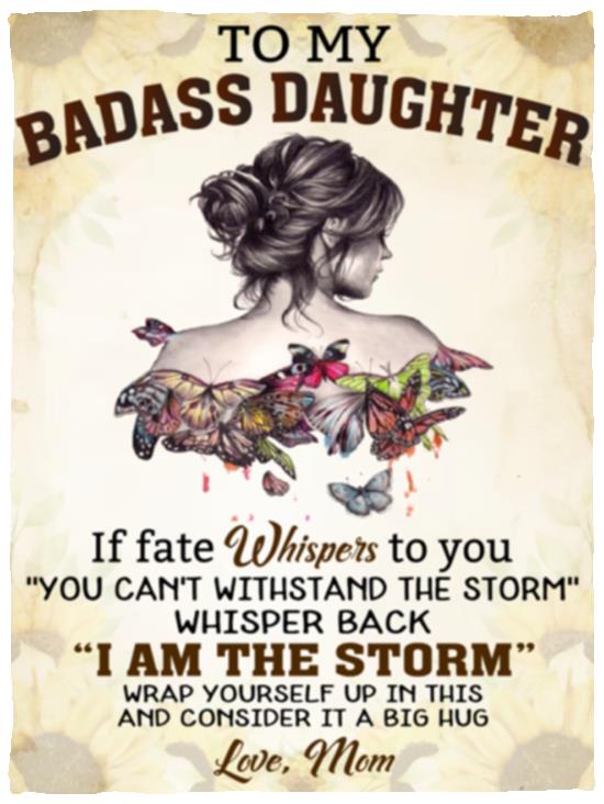 To My Badass Daughter Blanket