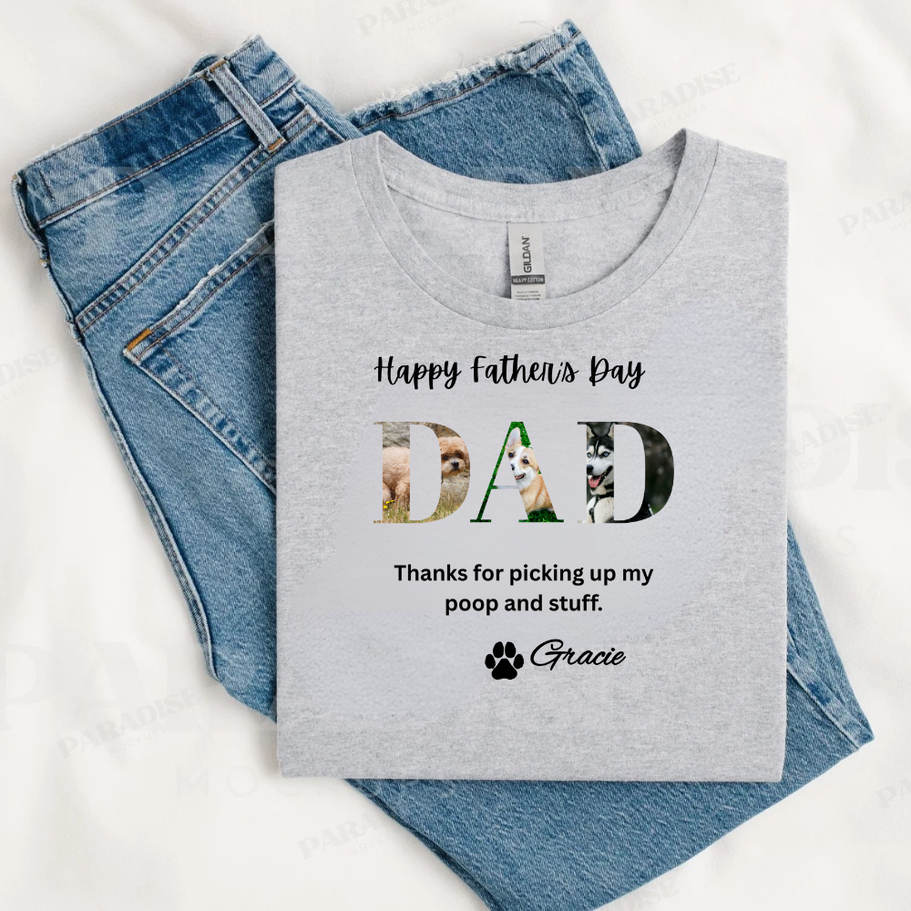 Upload Photo Happy Father's Day, Dog Dad Shirt, Family Shirt, Gift For Him, Fathers Day Shirt