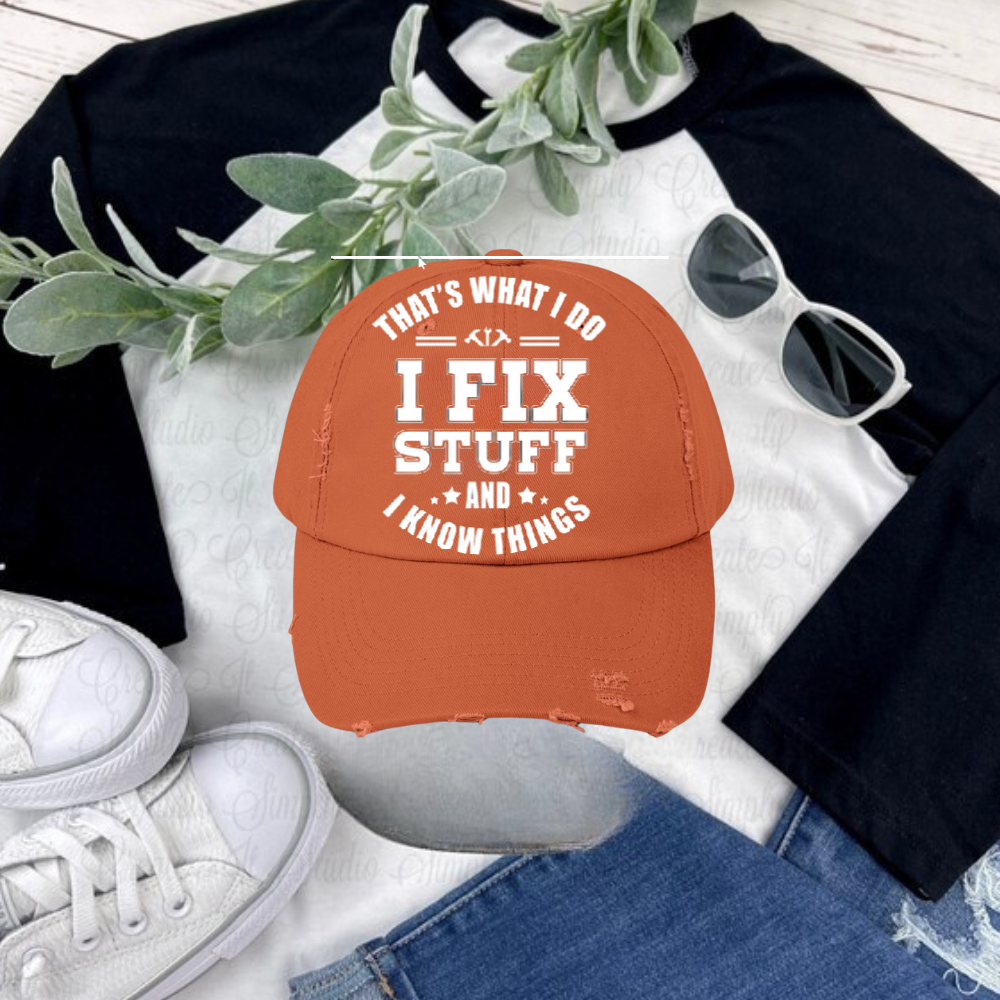 🧢 “I Fix Stuff & I Know Things” Dad Hat – Father’s Day Gift 2025
