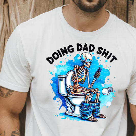 Doing Dad Shit, Funny Skeleton Toilet T-Shirt, Trendy Father's Day T-Shirt