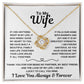 To My Wife\LoveKnot Necklace
