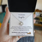 To My Beautiful Daughter/Love KNot Necklace