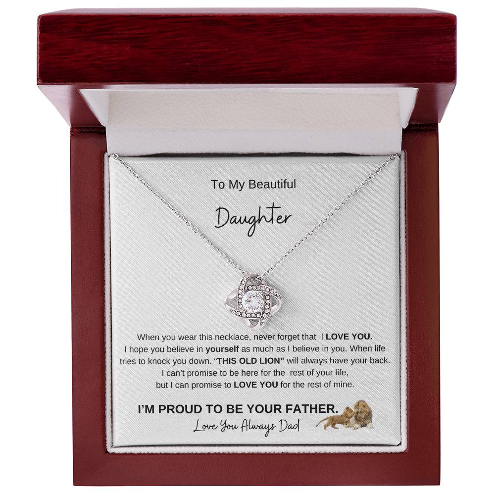 To My Beautiful Daughter/Love KNot Necklace