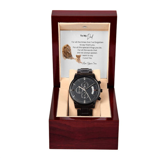 To My Dad Gift Watch/ I Want To Say I Love You