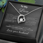 To My Love|You're the Best Thing|Forever Love Necklace